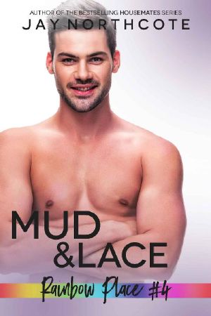 [Rainbow Place 04] • Mud & Lace (Rainbow Place Book 4)